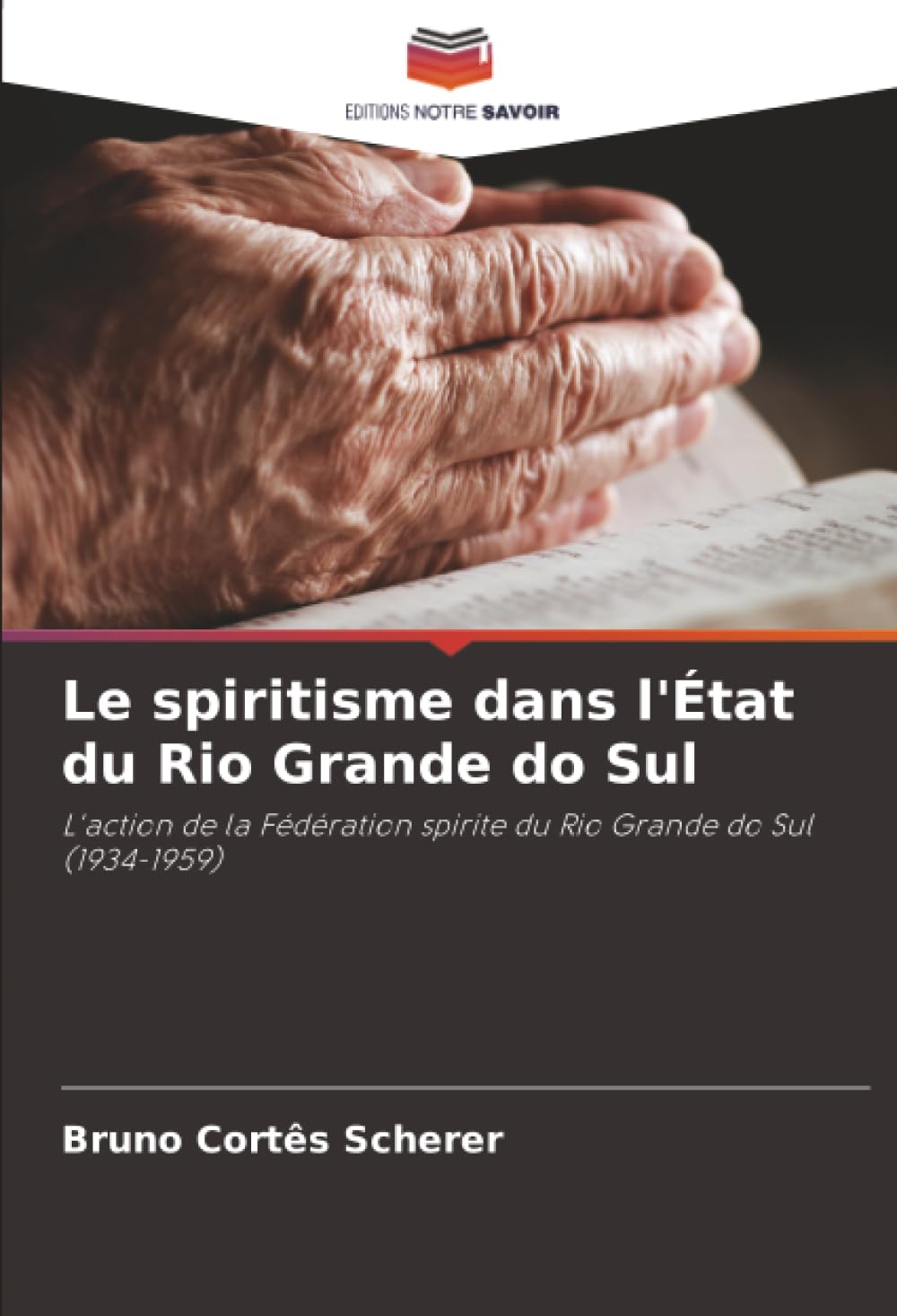 Le spiritisme dans l'État du Rio Grande do Sul: L'action de la Fédération spirite du Rio Grande do Sul (1934-1959) Natural Sciences