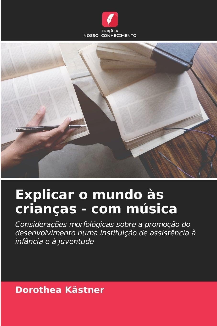 Explicar o mundo às crianças - com música Books