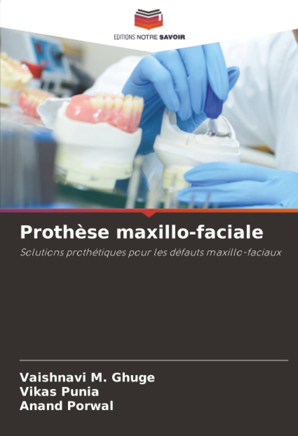 Prothèse maxillo-faciale: Solutions prothétiques pour les défauts maxillo-faciaux Medicine