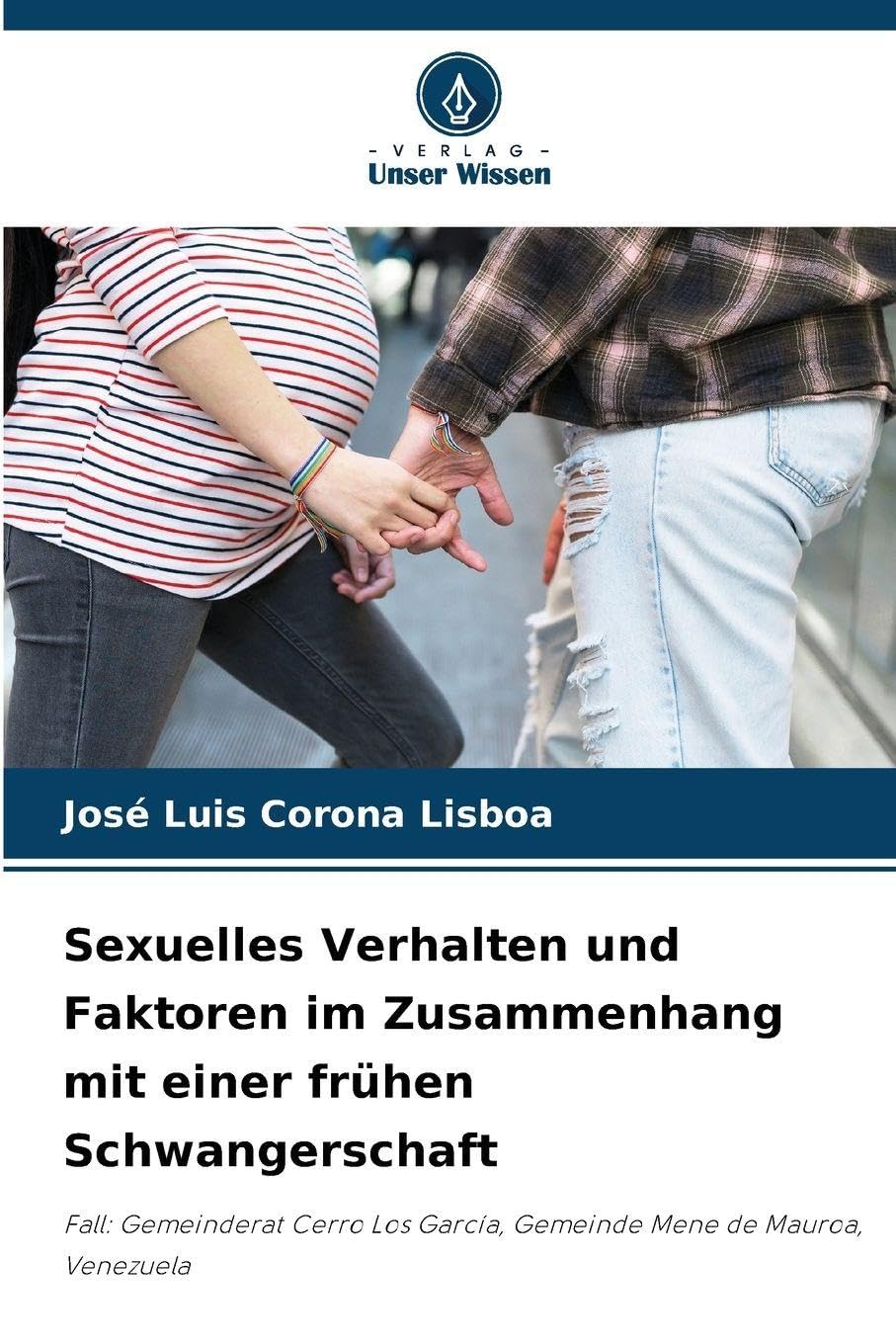 Sexuelles Verhalten und Faktoren im Zusammenhang mit einer frühen Schwangerschaft Medicine