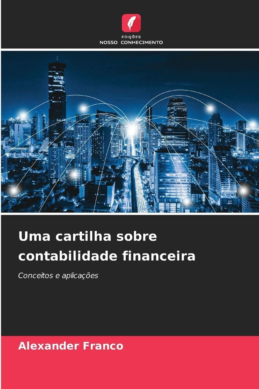 Uma cartilha sobre contabilidade financeira Law