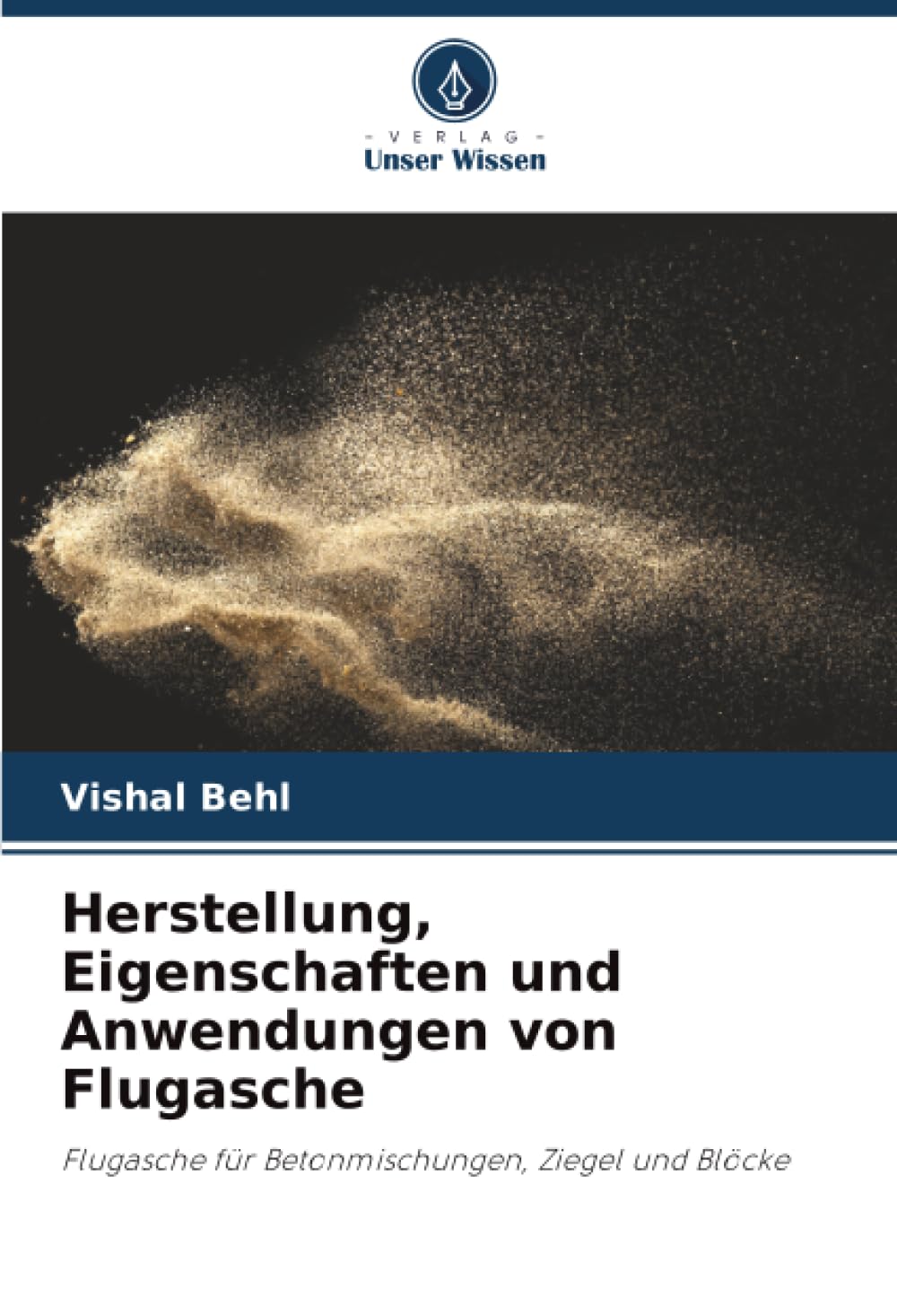 Herstellung, Eigenschaften und Anwendungen von Flugasche Law