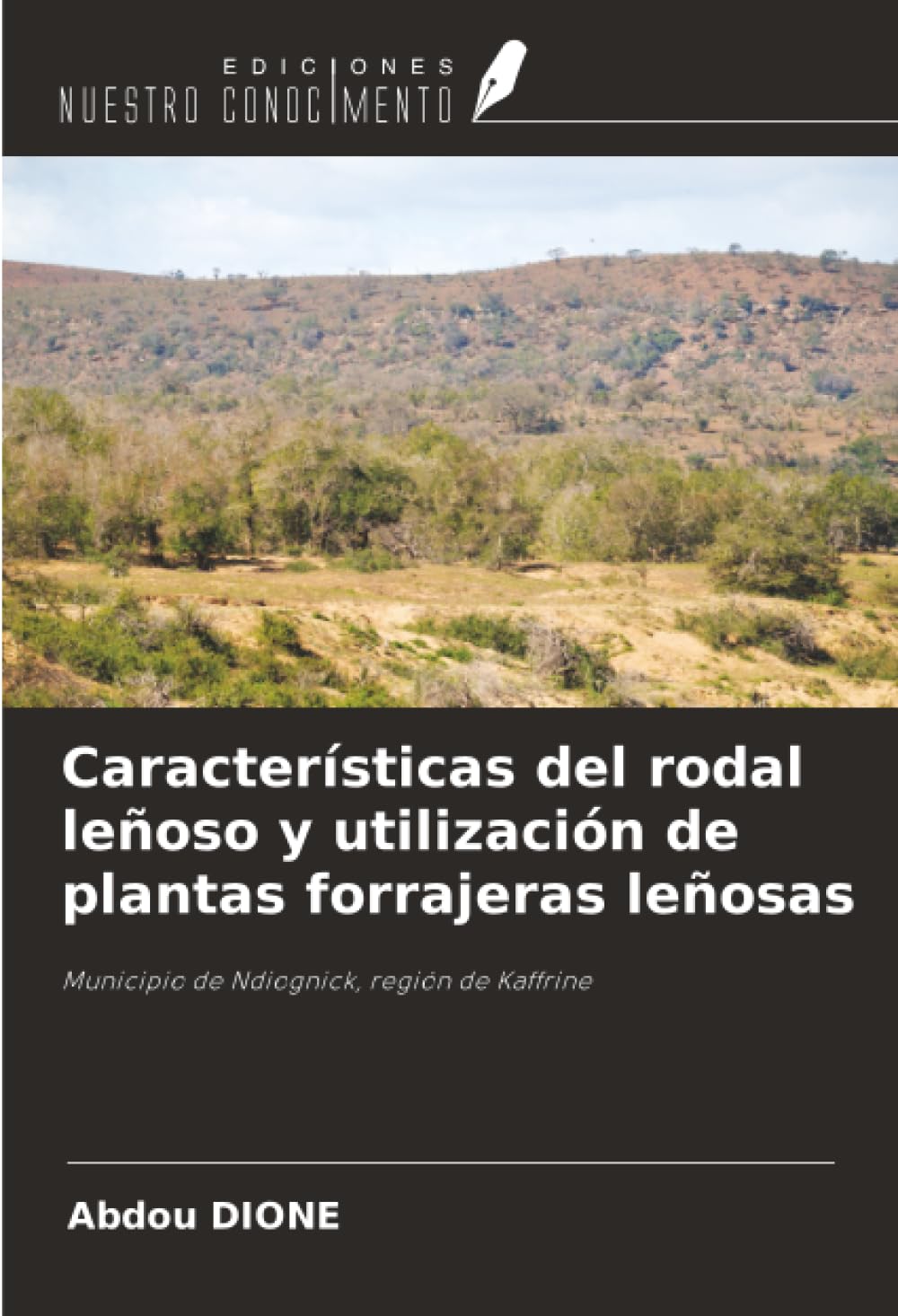 Características del rodal leñoso y utilización de plantas forrajeras leñosas Natural Sciences