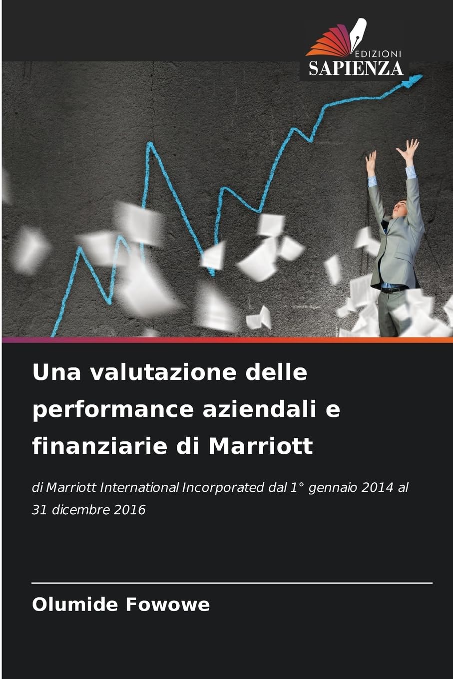 Una valutazione delle performance aziendali e finanziarie di Marriott Law