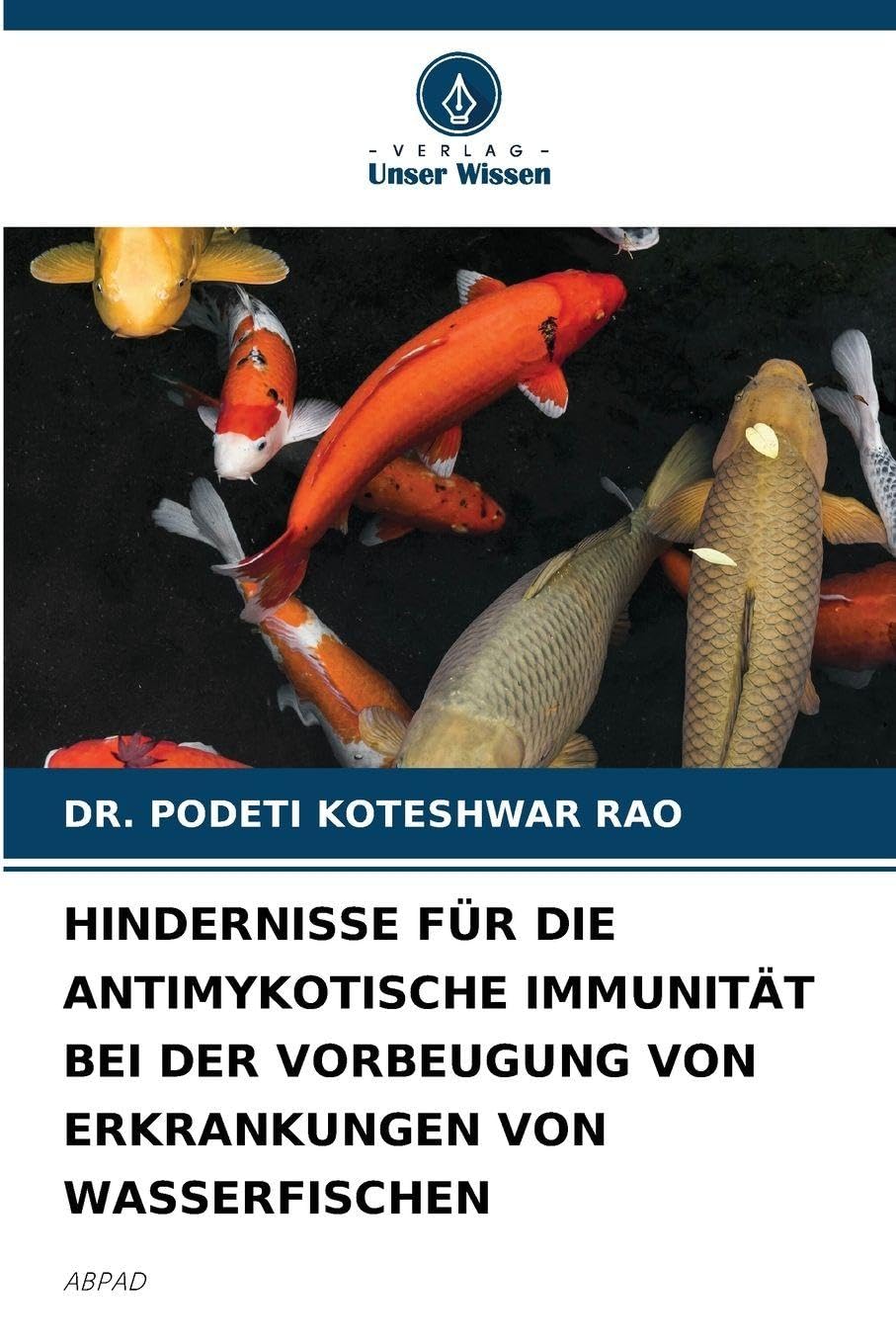 HINDERNISSE FÜR DIE ANTIMYKOTISCHE IMMUNITÄT BEI DER VORBEUGUNG VON ERKRANKUNGEN VON WASSERFISCHEN Natural Sciences