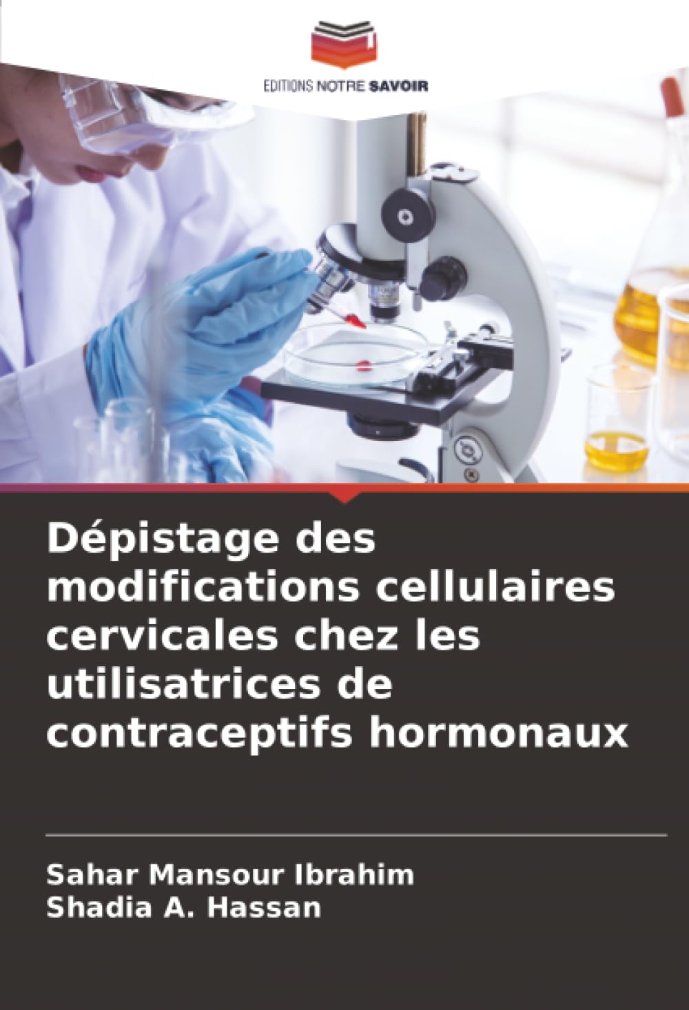Dépistage des modifications cellulaires cervicales chez les utilisatrices de contraceptifs hormonaux Medicine