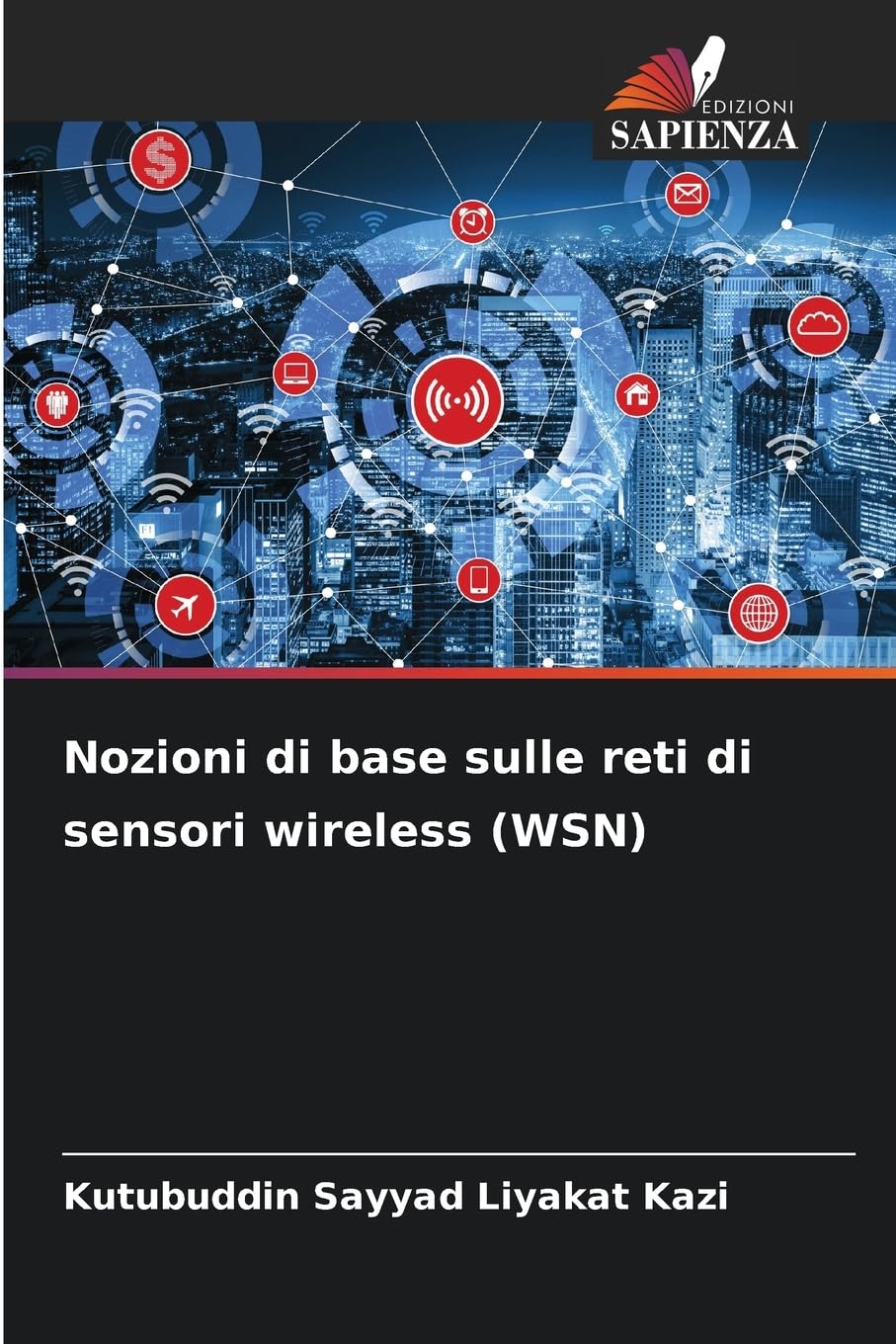 Nozioni di base sulle reti di sensori wireless (WSN) Business & Technology