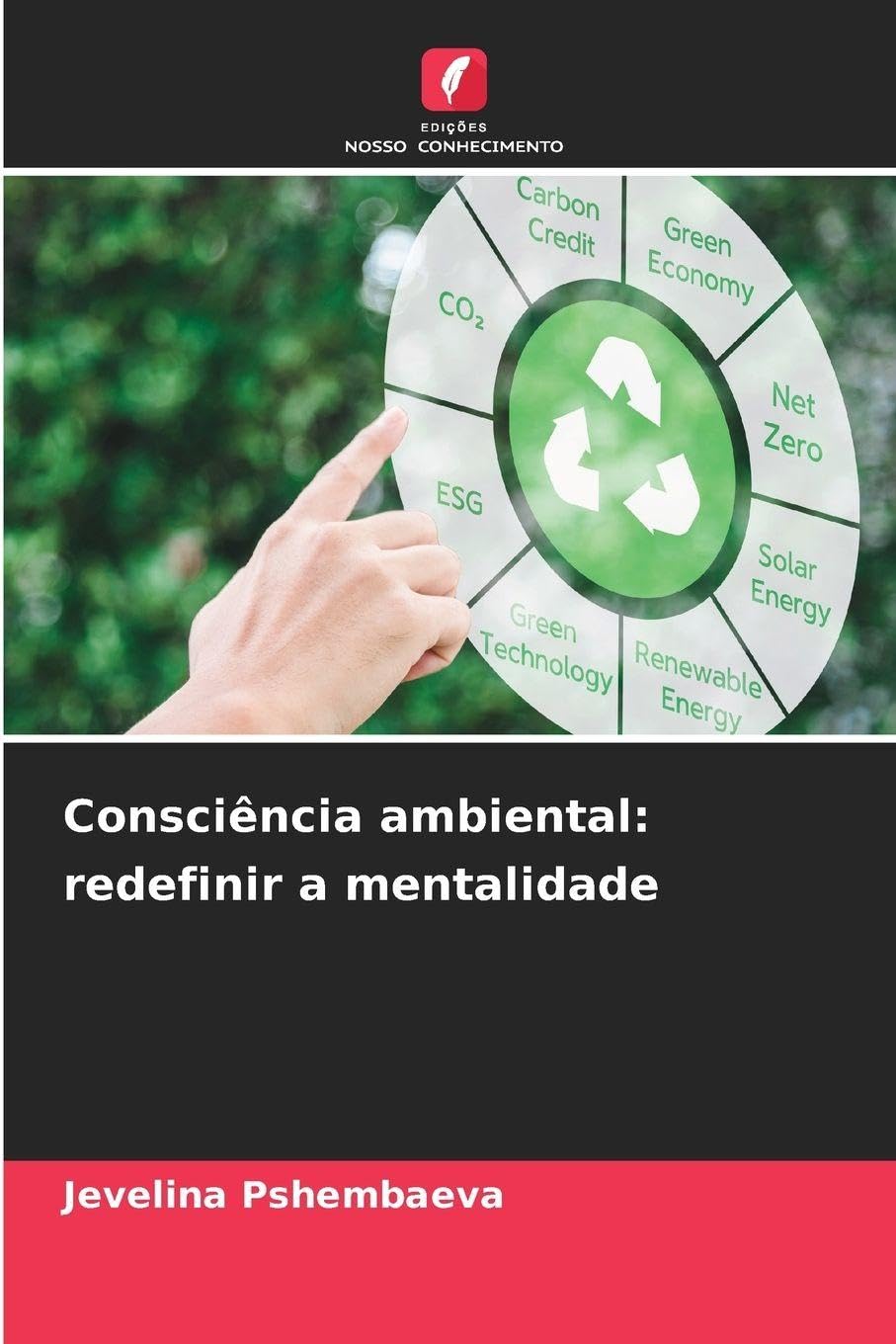 Consciência ambiental: redefinir a mentalidade Natural Sciences