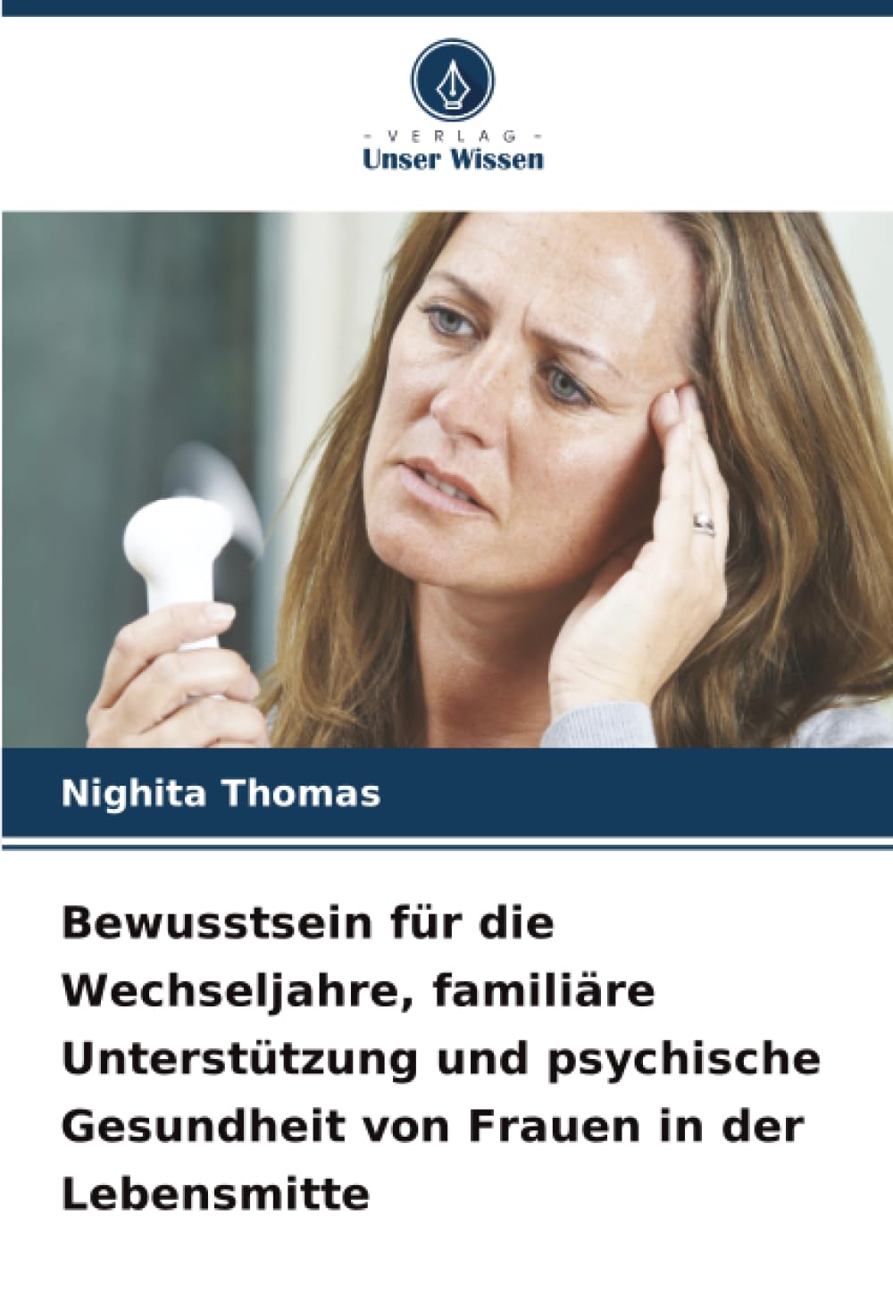 Bewusstsein für die Wechseljahre, familiäre Unterstützung und psychische Gesundheit von Frauen in der Lebensmitte Law