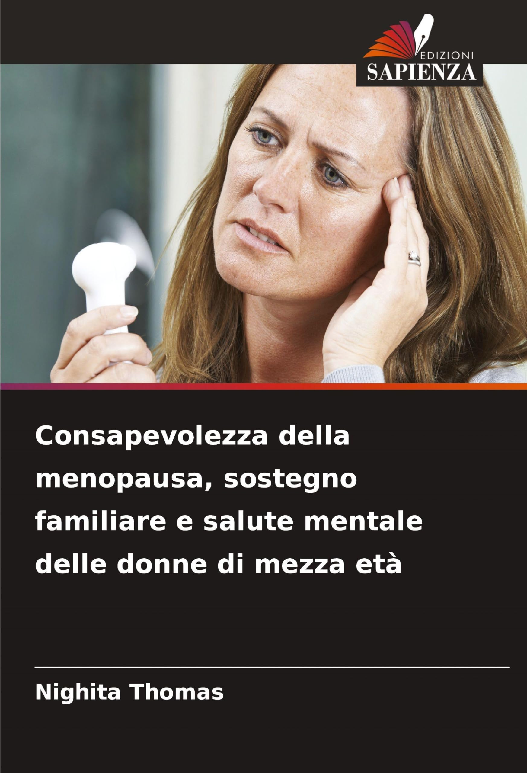 Consapevolezza della menopausa, sostegno familiare e salute mentale delle donne di mezza età Law