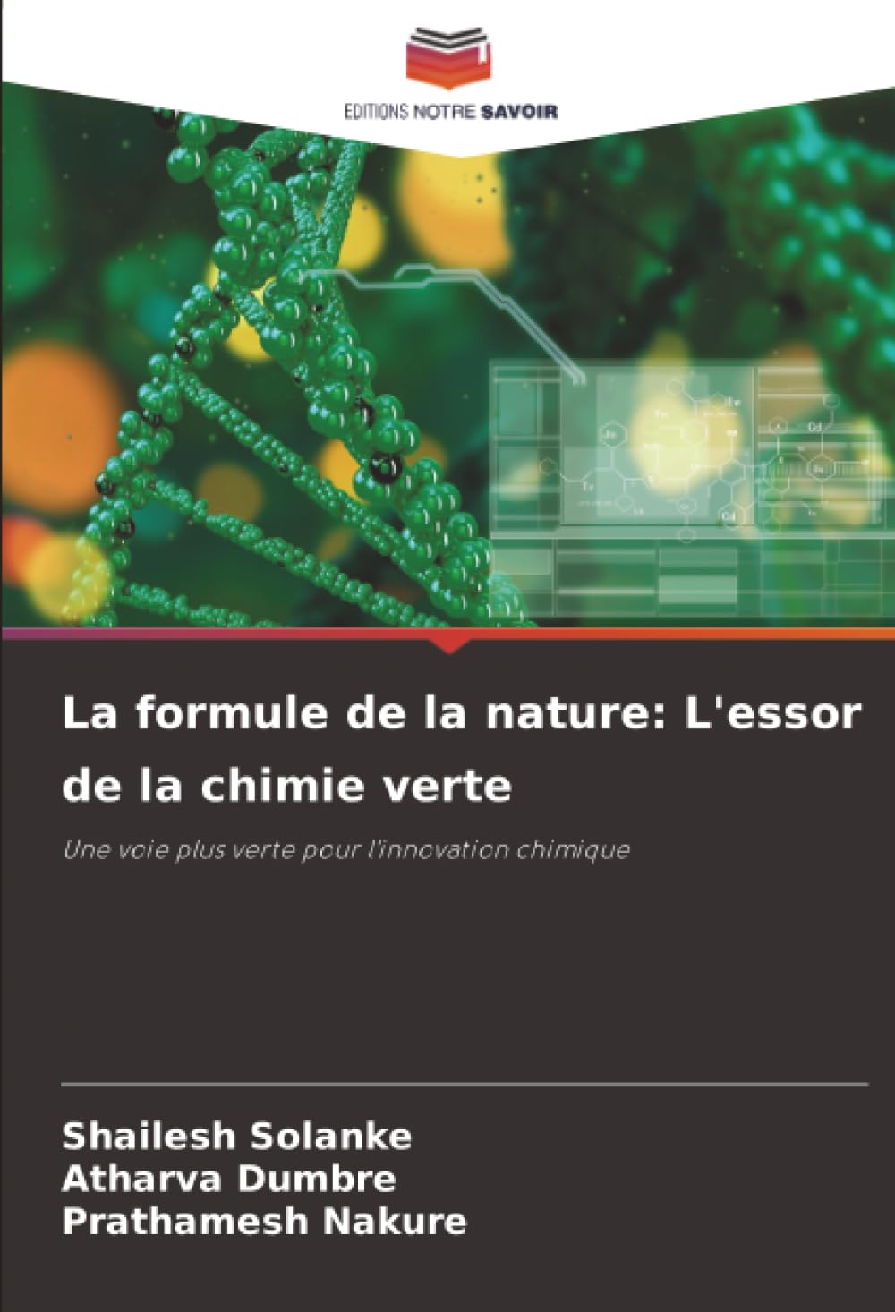 La formule de la nature: L'essor de la chimie verte: Une voie plus verte pour l'innovation chimique Natural Sciences