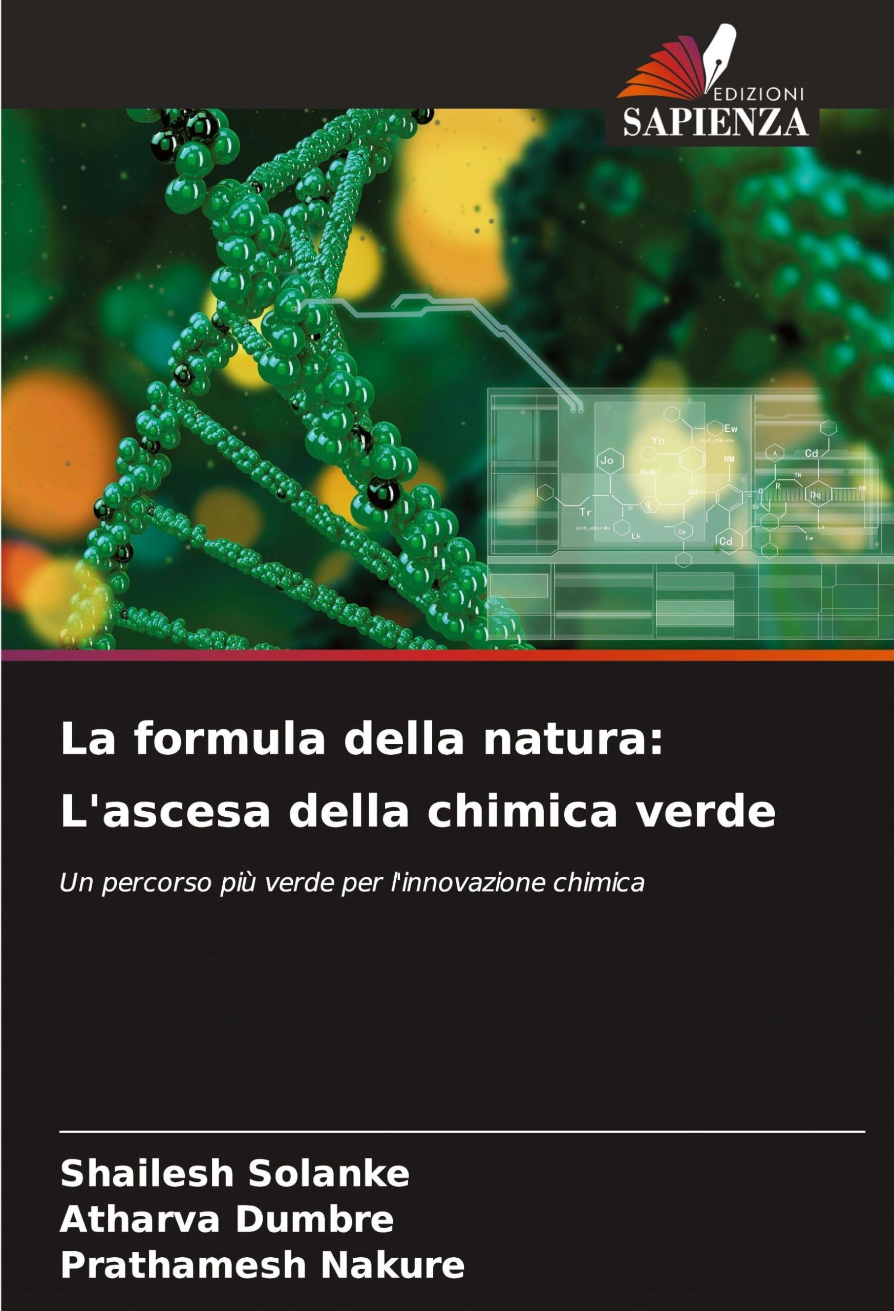 La formula della natura: L'ascesa della chimica verde Natural Sciences
