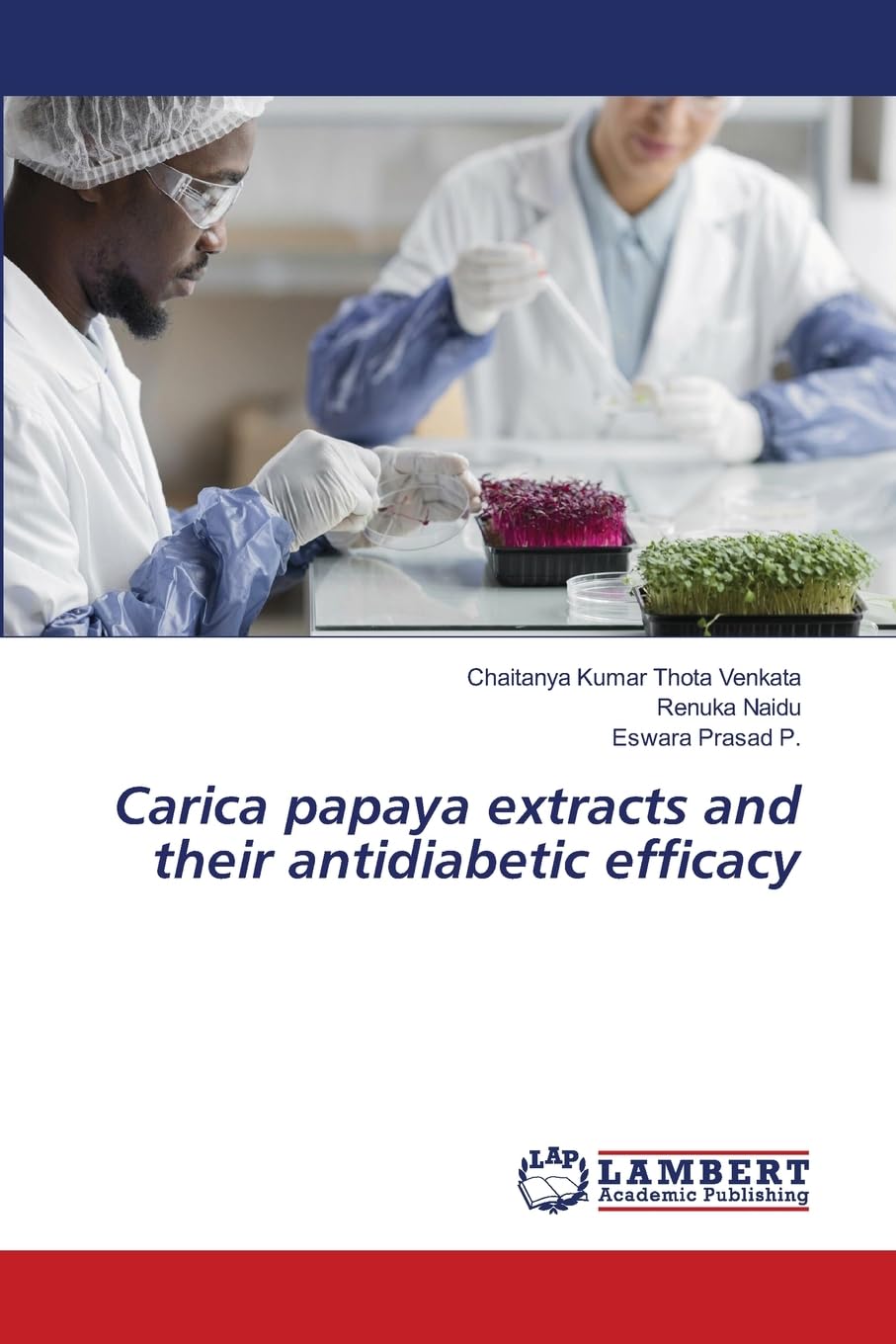 Carica papaya extracts and their antidiabetic efficacy Books