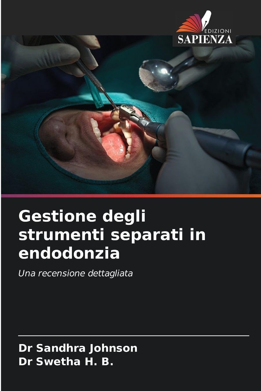 Gestione degli strumenti separati in endodonzia Medicine