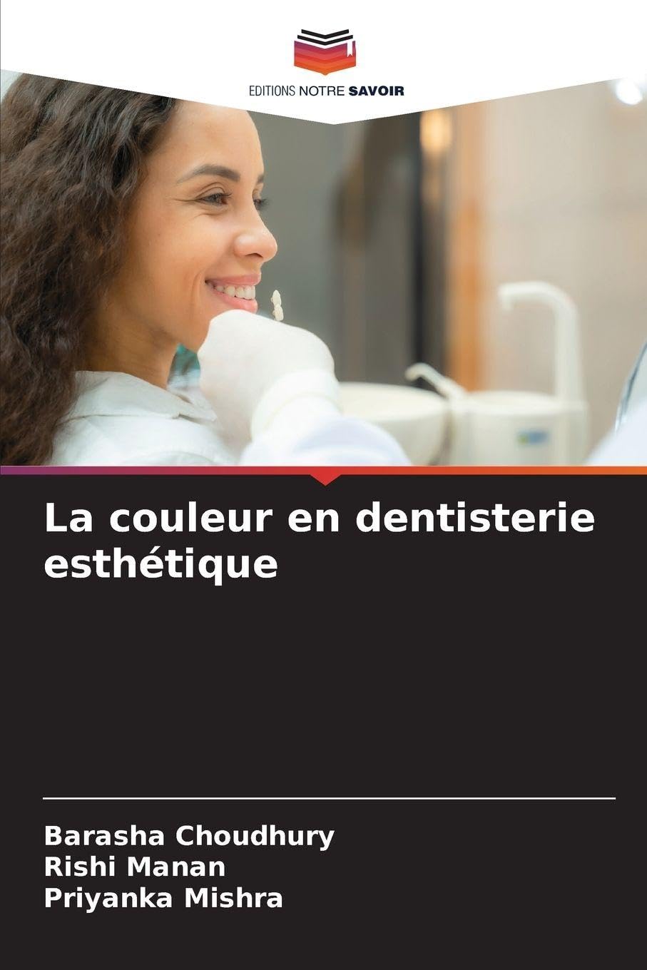 La couleur en dentisterie esthétique Medicine