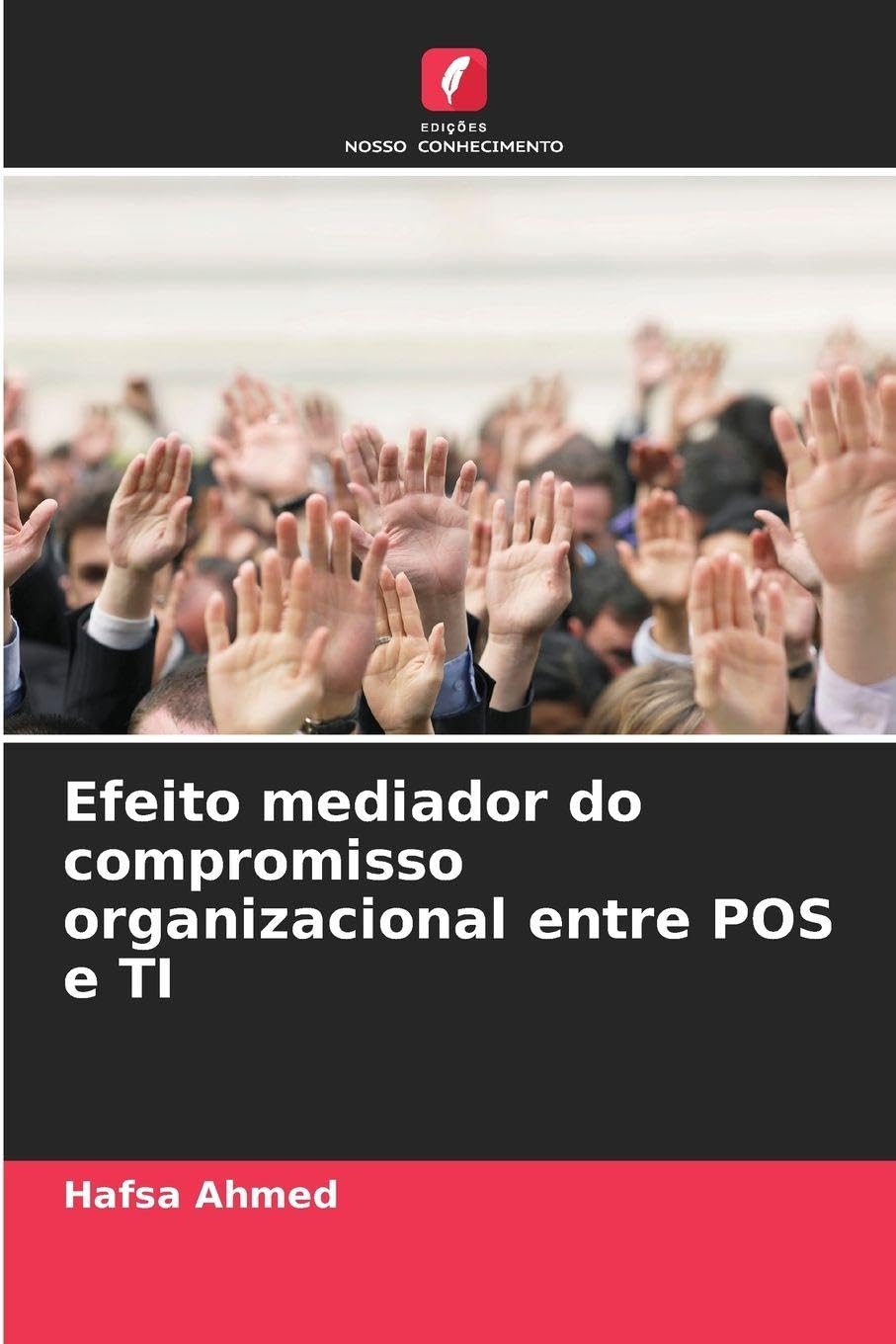 Efeito mediador do compromisso organizacional entre POS e TI Law