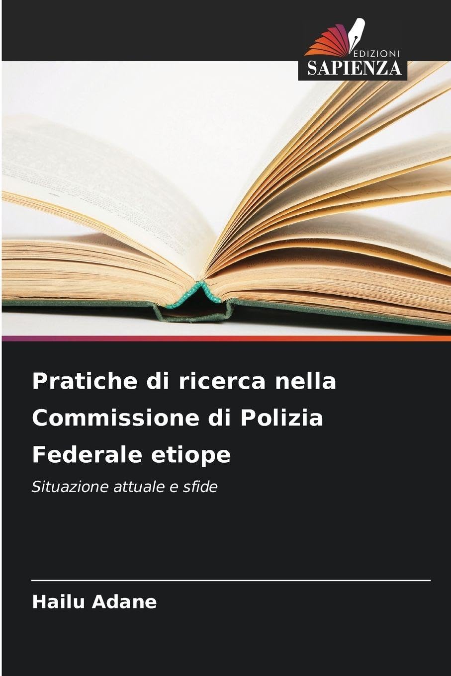 Pratiche di ricerca nella Commissione di Polizia Federale etiope Law