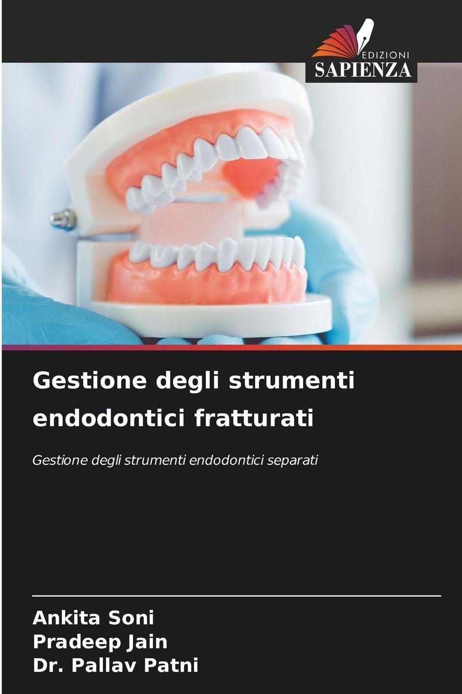 Gestione degli strumenti endodontici fratturati Medicine