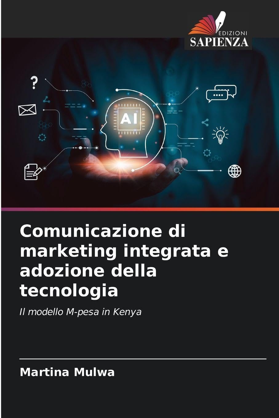 Comunicazione di marketing integrata e adozione della tecnologia Law