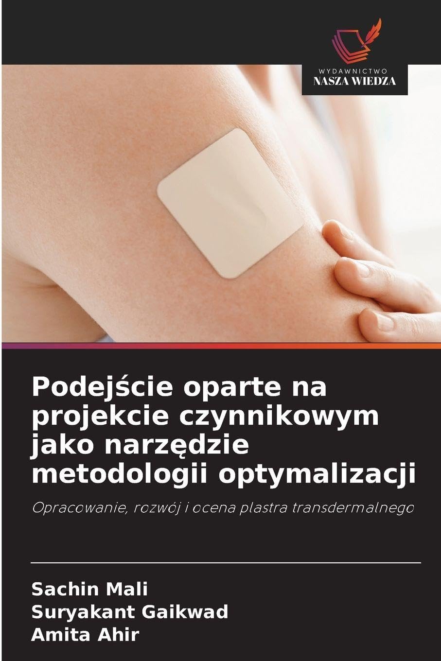 Podej¿cie oparte na projekcie czynnikowym jako narz¿dzie metodologii optymalizacji Medicine