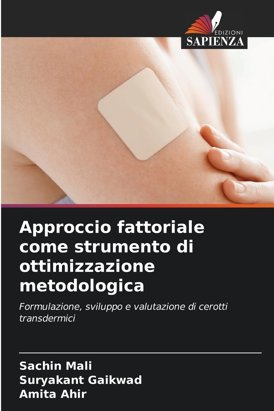 Approccio fattoriale come strumento di ottimizzazione metodologica Medicine