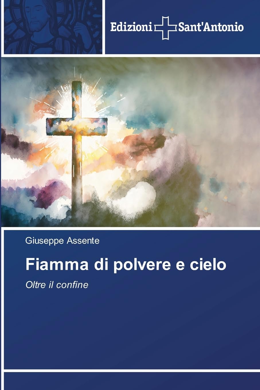 Fiamma di polvere e cielo Religion & Esotericism