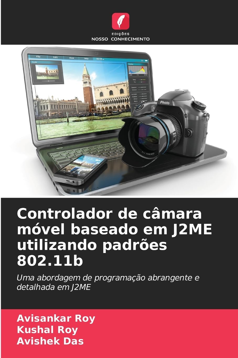 Controlador de câmara móvel baseado em J2ME utilizando padrões 802.11b Business & Technology