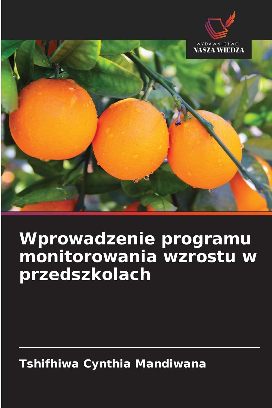 Wprowadzenie programu monitorowania wzrostu w przedszkolach Natural Sciences