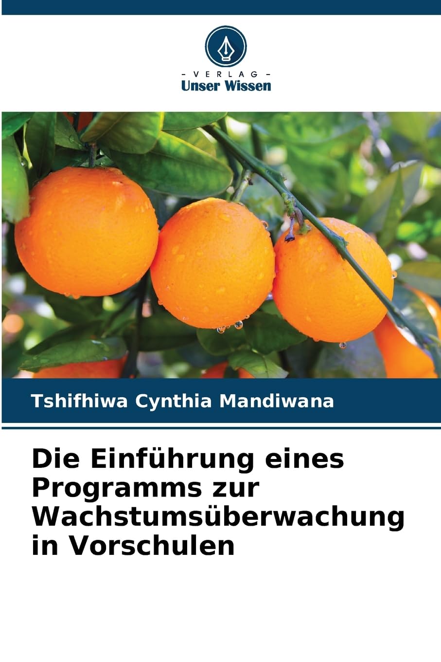 Die Einführung eines Programms zur Wachstumsüberwachung in Vorschulen Natural Sciences