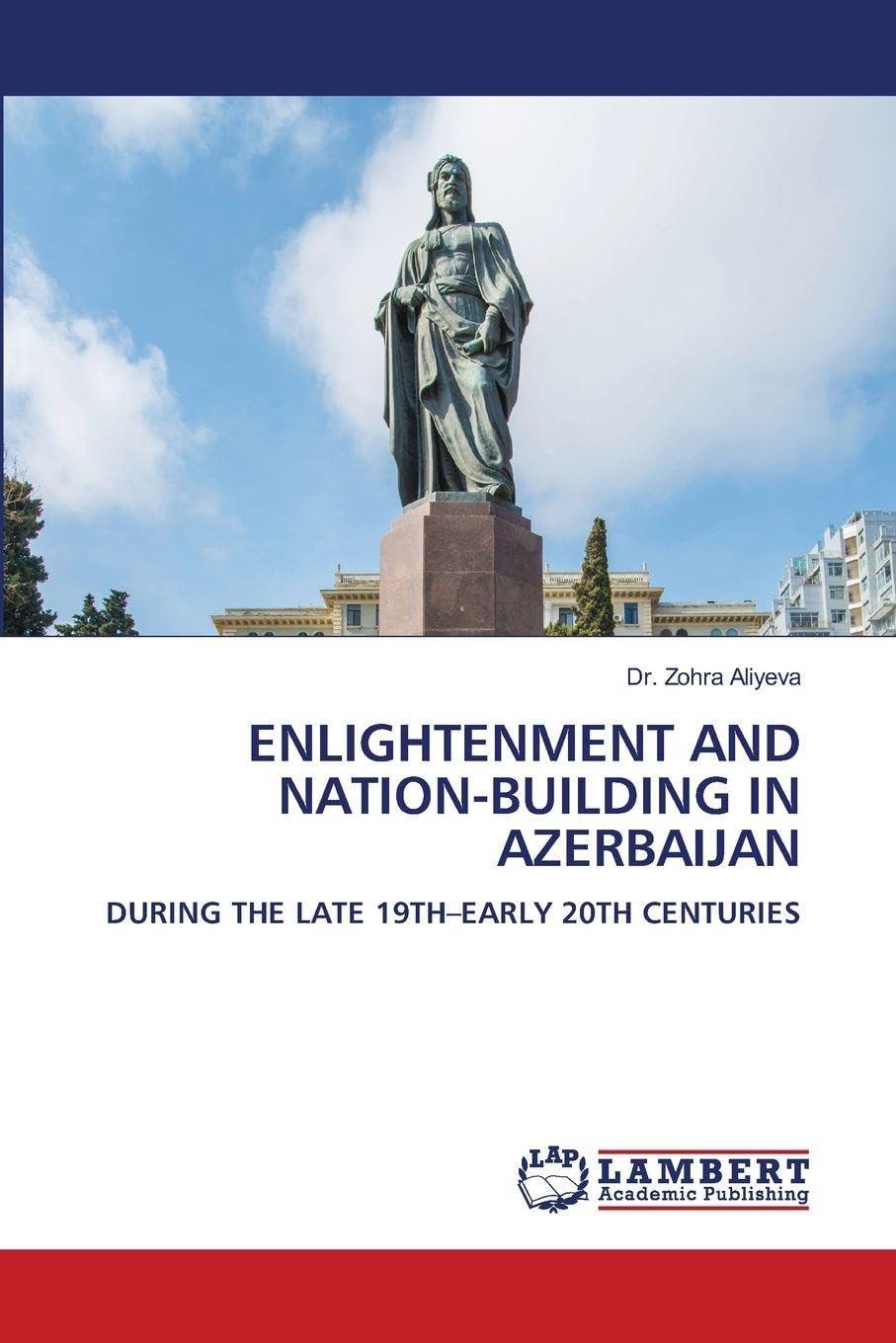 ENLIGHTENMENT AND NATION-BUILDING IN AZERBAIJAN Philosophy