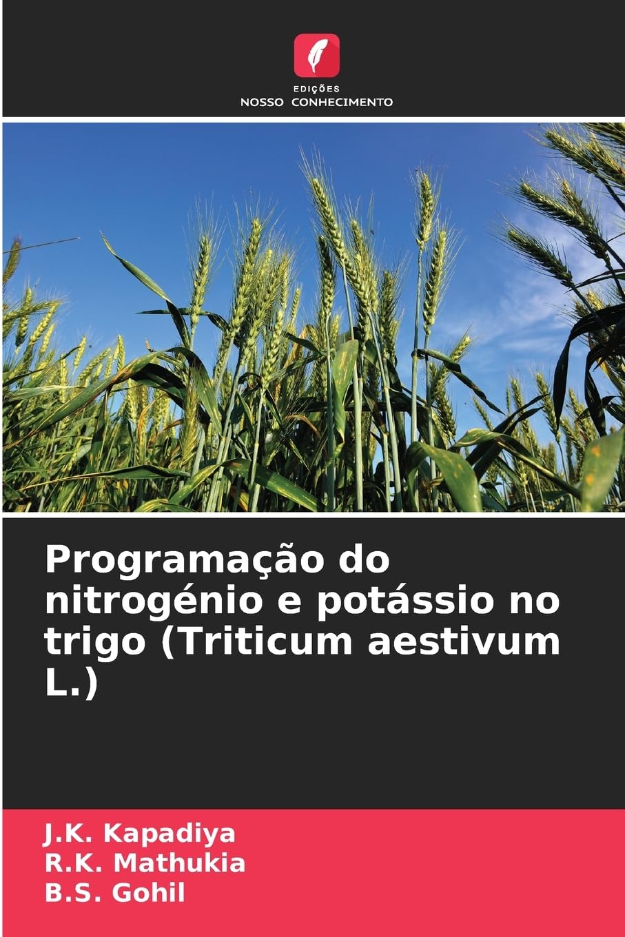 Programação do nitrogénio e potássio no trigo (Triticum aestivum L.) Natural Sciences