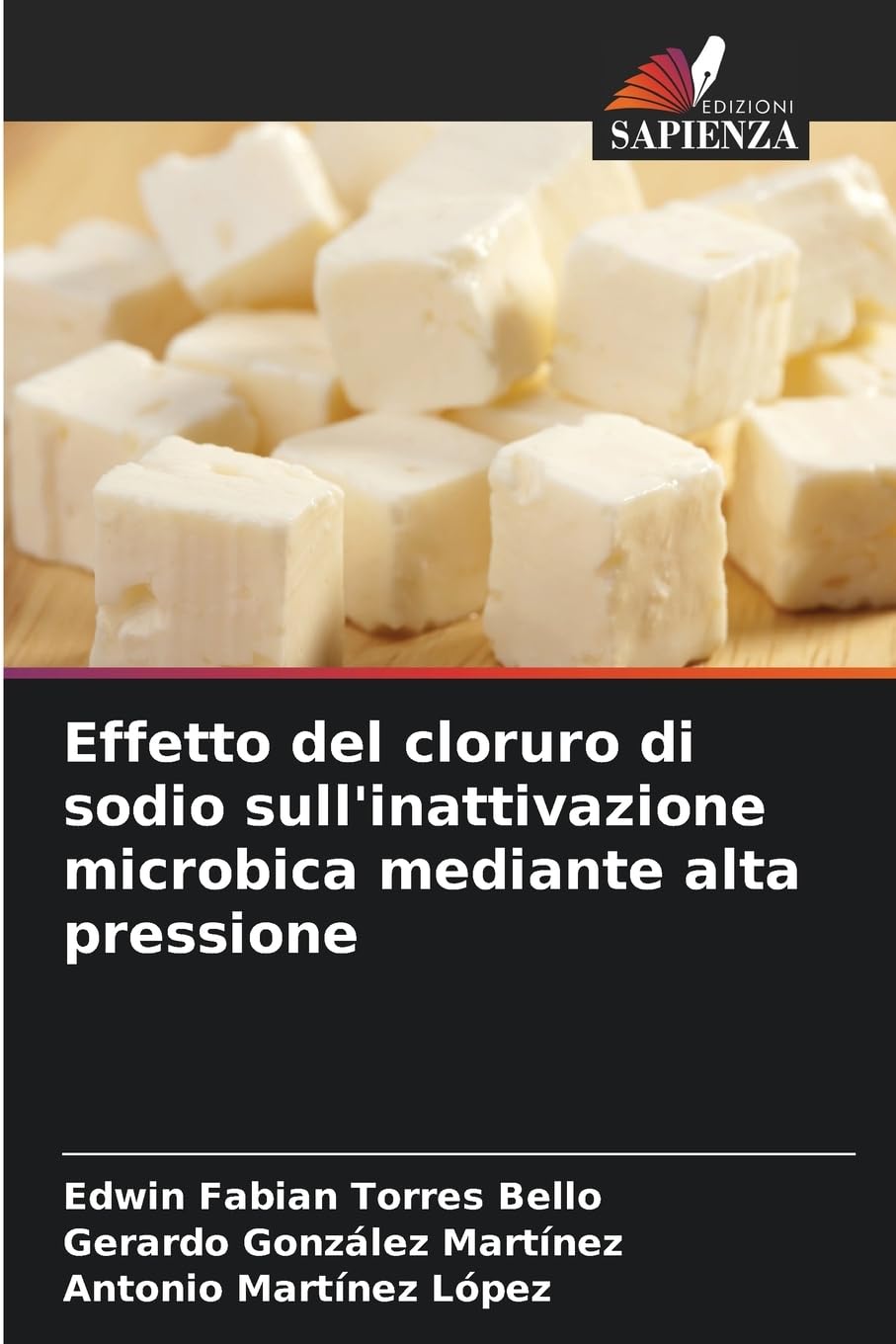 Effetto del cloruro di sodio sull'inattivazione microbica mediante alta pressione Natural Sciences