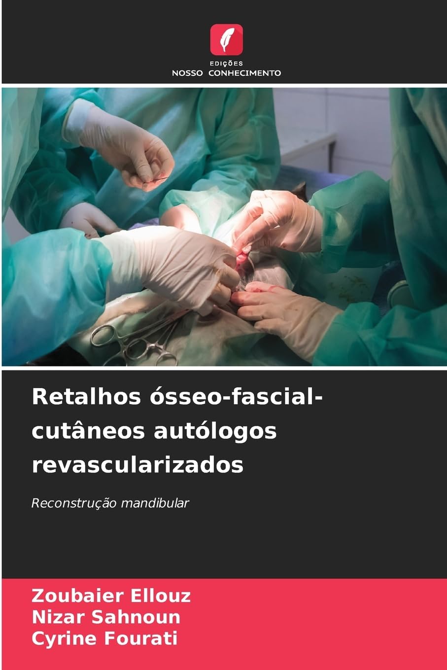 Retalhos ósseo-fascial-cutâneos autólogos revascularizados Medicine