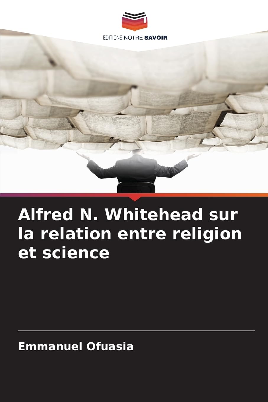 Alfred N. Whitehead sur la relation entre religion et science: DE Philosophy