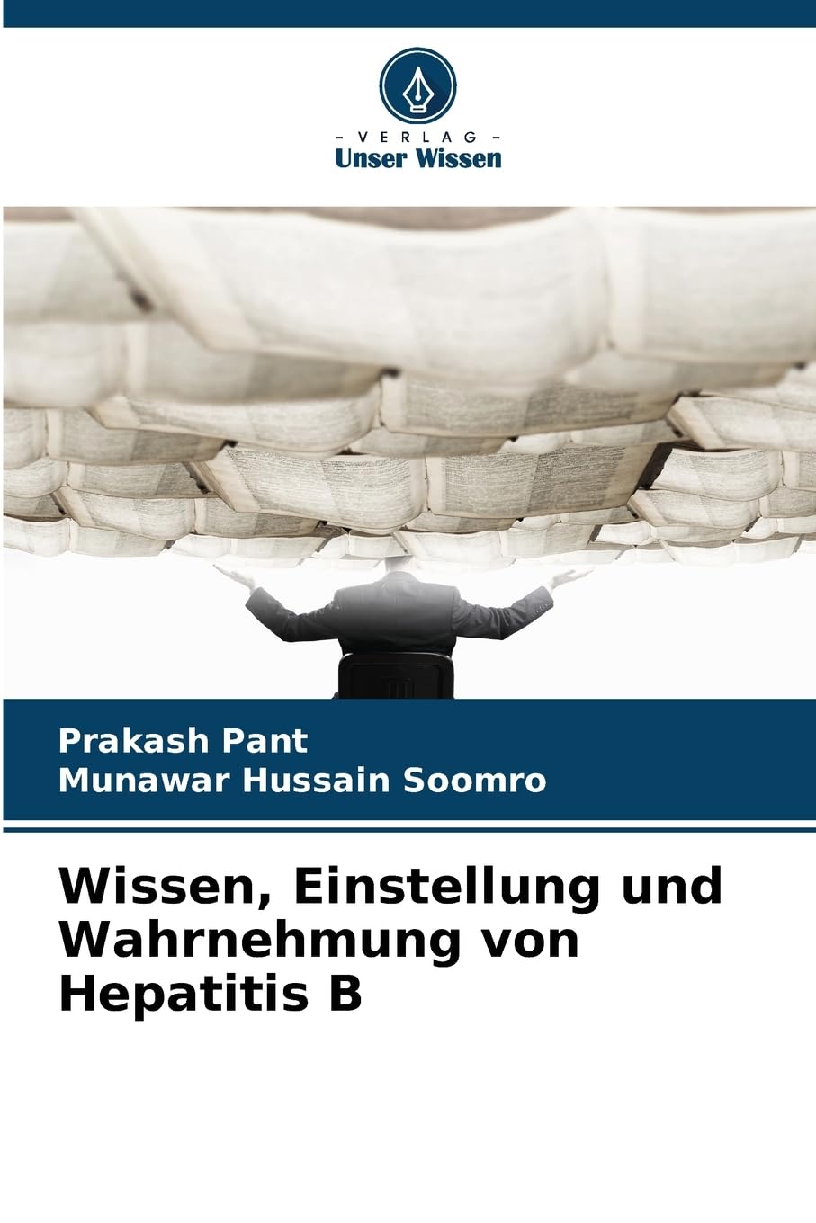 Wissen, Einstellung und Wahrnehmung von Hepatitis B Medicine