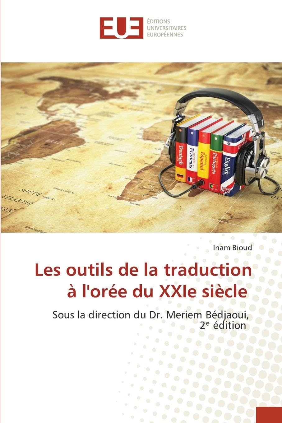 Les outils de la traduction à l'orée du XXIe siècle Books