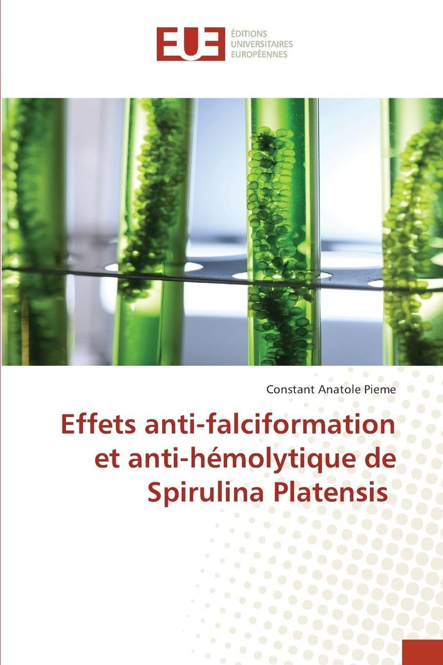 Effets anti-falciformation et anti-hémolytique de Spirulina Platensis Medicine