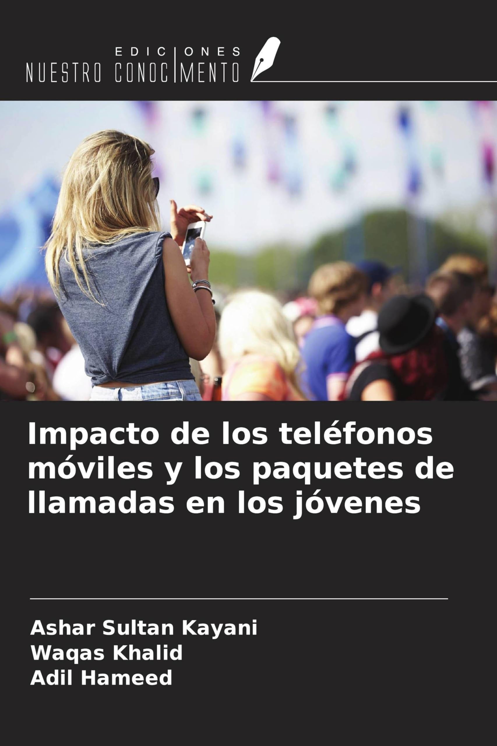 Impacto de los teléfonos móviles y los paquetes de llamadas en los jóvenes Social Sciences