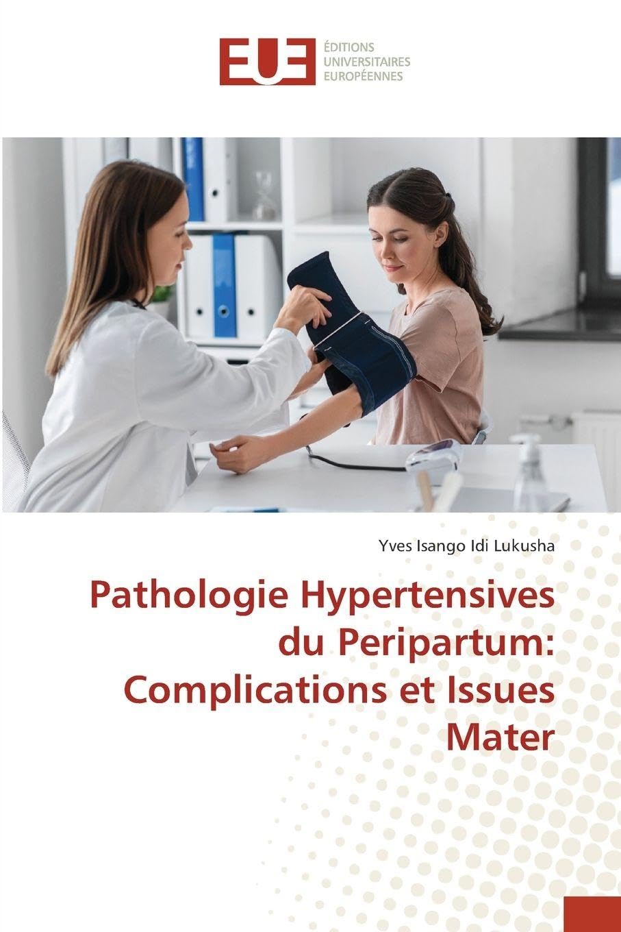 Pathologie Hypertensives du Peripartum: Complications et Issues Mater Medicine