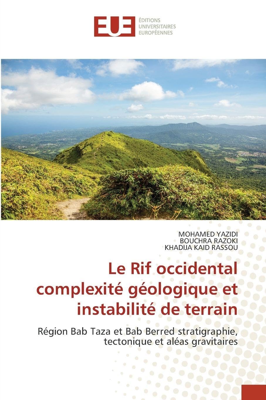 Le Rif occidental complexité géologique et instabilité de terrain Business & Technology