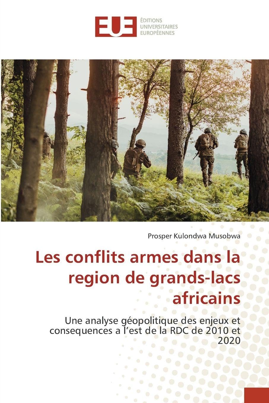 Les conflits armes dans la region de grands-lacs africains Law