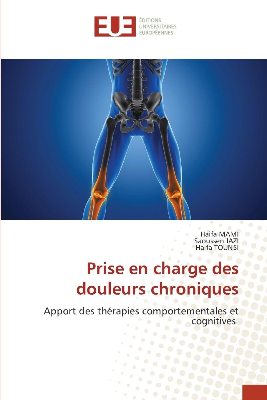 Prise en charge des douleurs chroniques Psychology