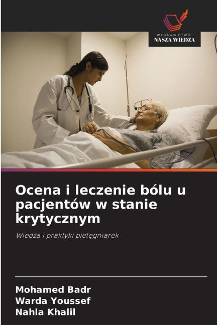 Ocena i leczenie bólu u pacjentów w stanie krytycznym Medicine
