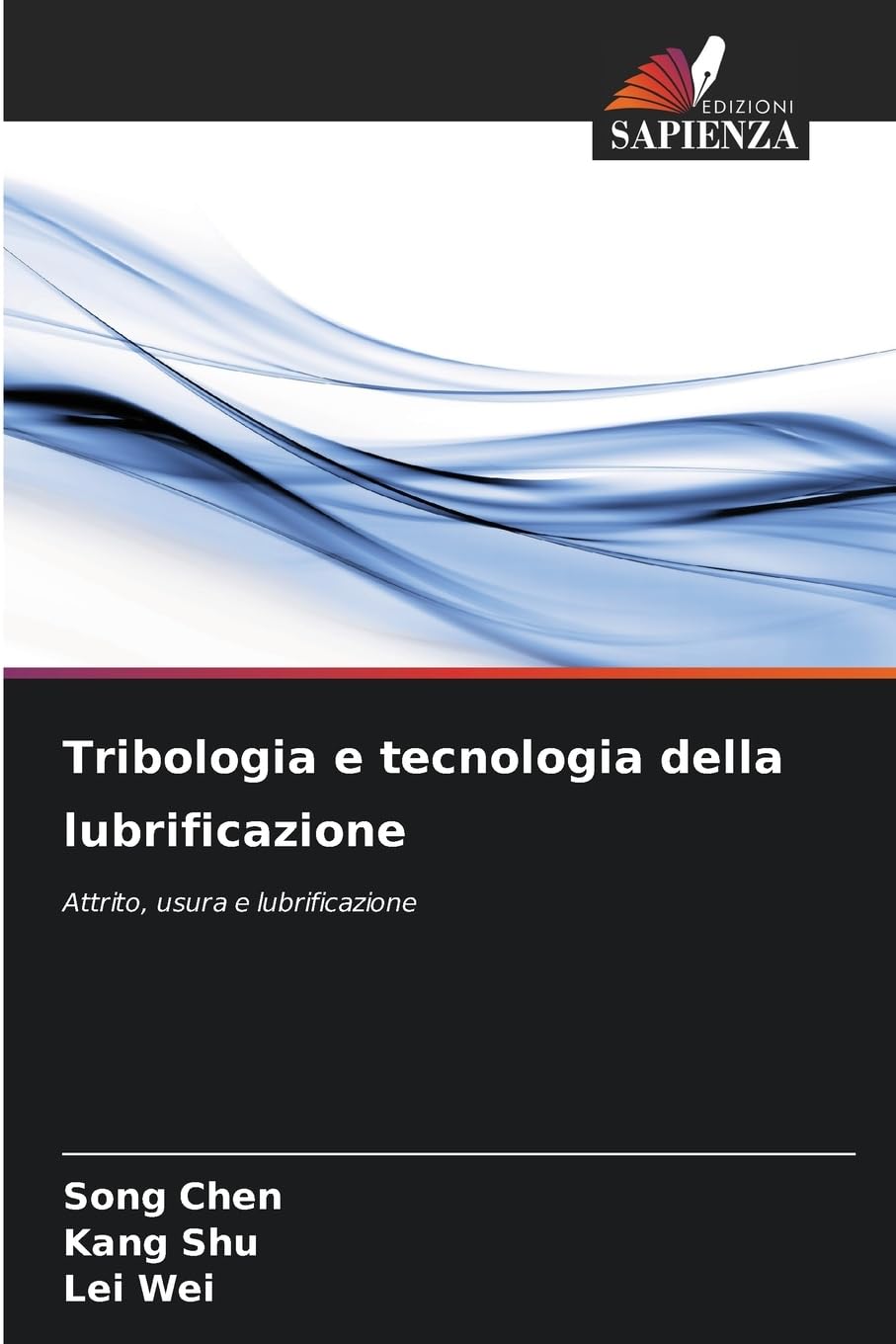 Tribologia e tecnologia della lubrificazione Business & Technology