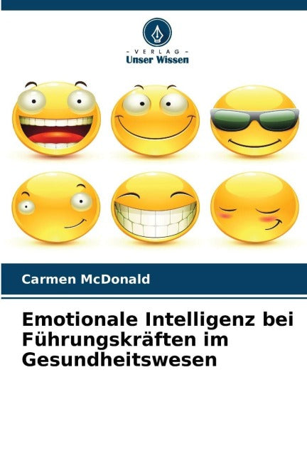 Emotionale Intelligenz bei Führungskräften im Gesundheitswesen Medicine