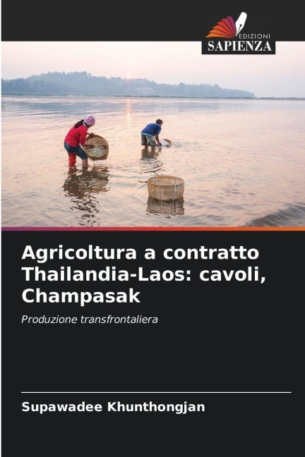 Agricoltura a contratto Thailandia-Laos: cavoli, Champasak Law