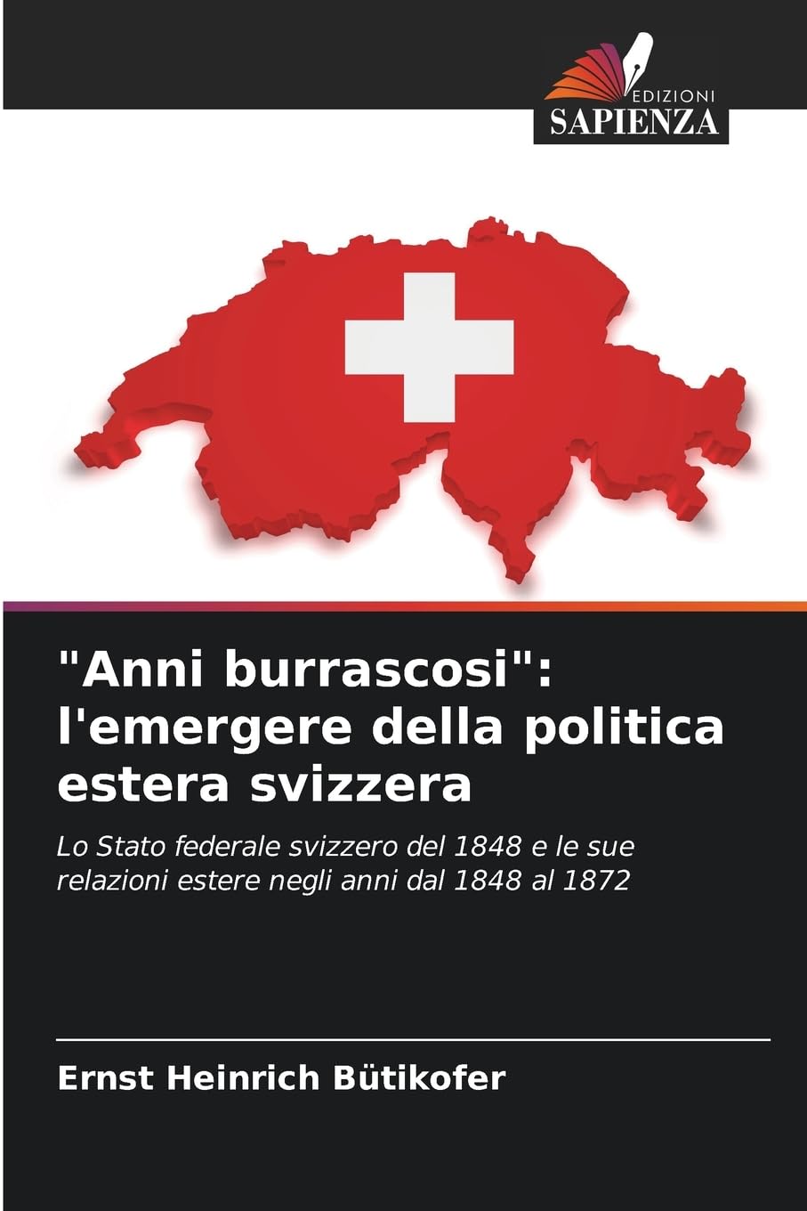 "Anni burrascosi": l'emergere della politica estera svizzera Natural Sciences