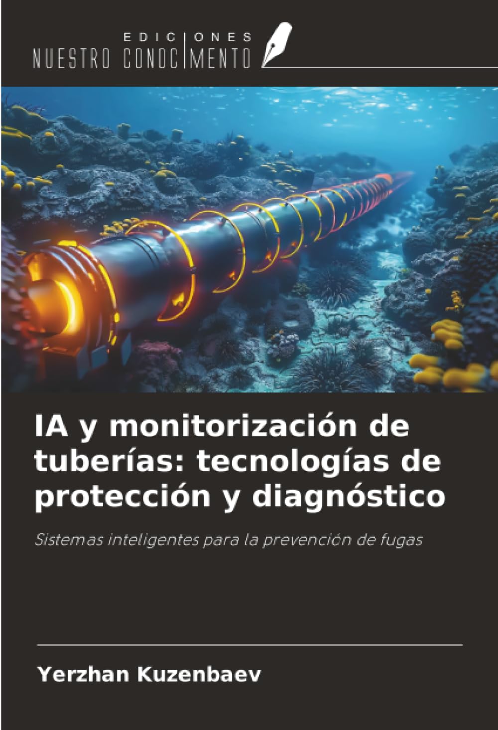 IA y monitorización de tuberías: tecnologías de protección y diagnóstico Business & Technology