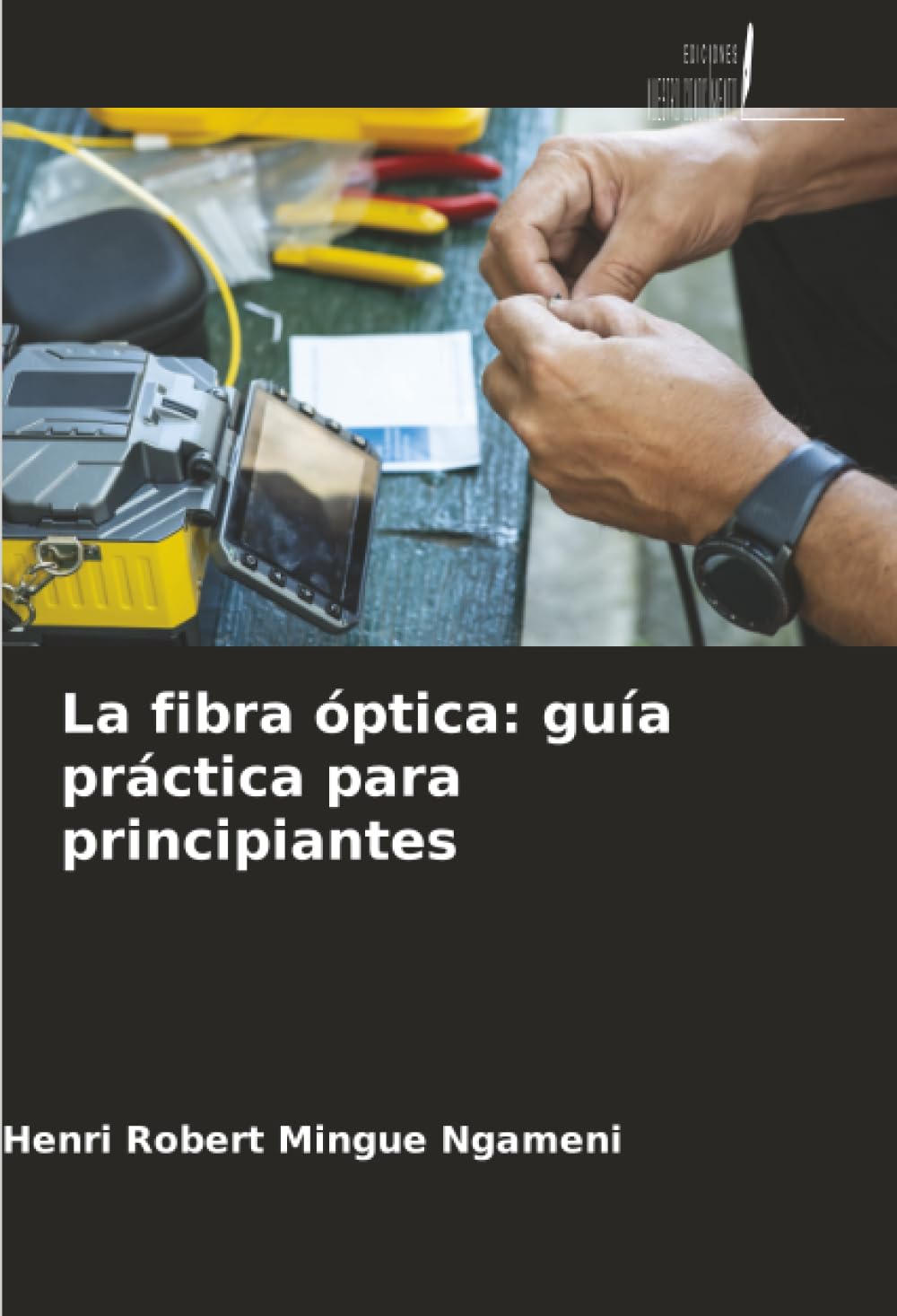 La fibra óptica: guía práctica para principiantes Law