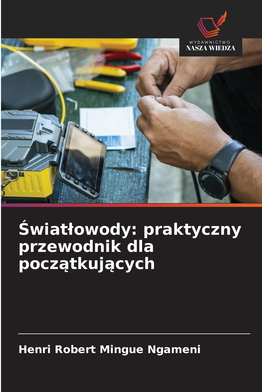 ¿wiat¿owody: praktyczny przewodnik dla pocz¿tkuj¿cych Law